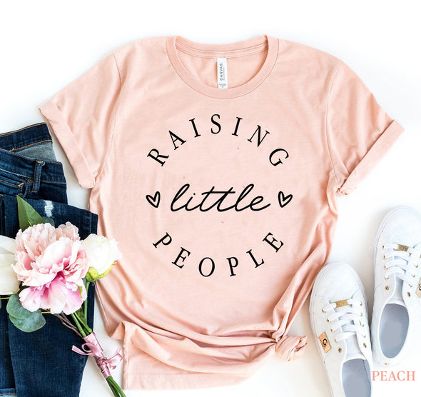 Raising Little People T-shirt
