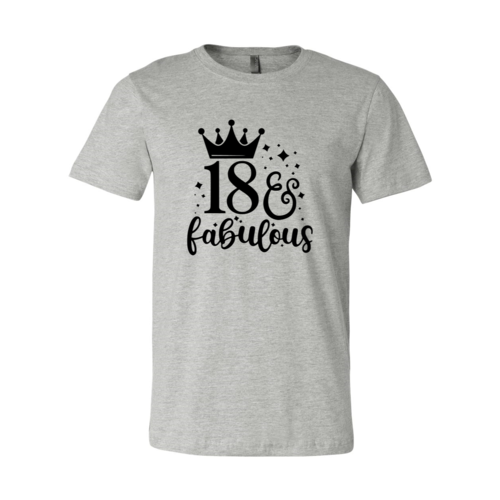 Eighteen And Fabulous Shirt