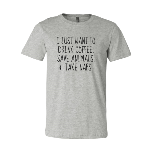 I Just Want To Drink Coffee, Save Animals Tee