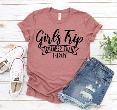 Girls Trip Cheaper Than Therapy T-shirt