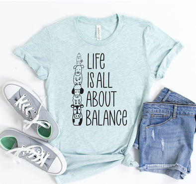 Life Is All About Balance T-shirt