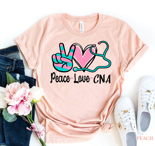 Peace Love CNA T-shirt